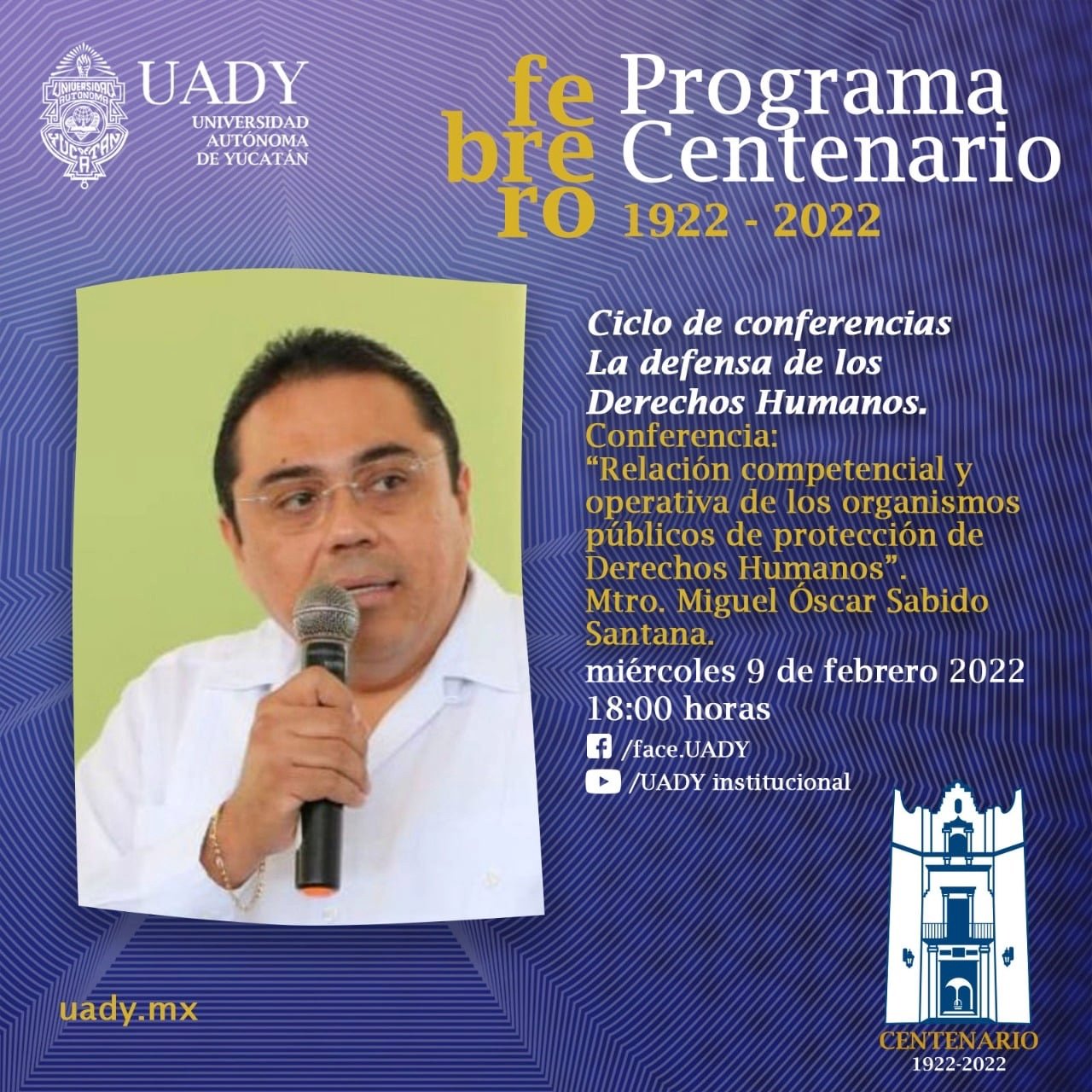 Uady organiza en febrero, Conferencias sobre “La defensa de los Derechos Humanos” 