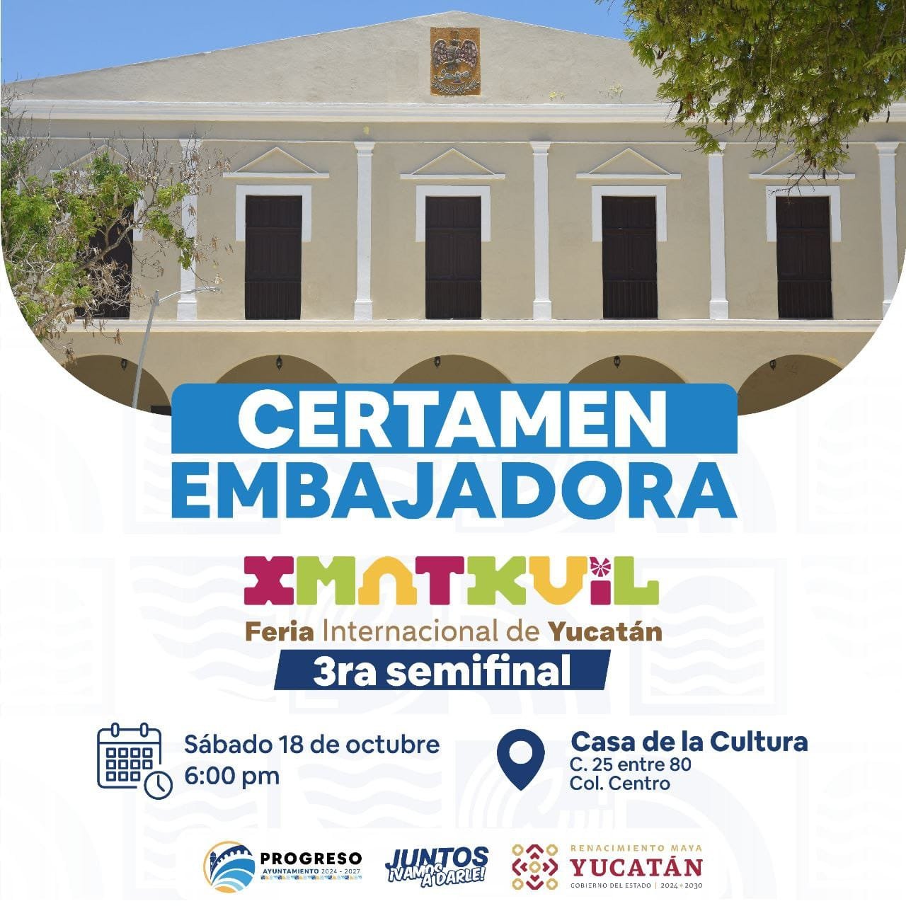 Progreso, sede del Certamen Embajadora 2025 de la Feria de Xmatkuil
